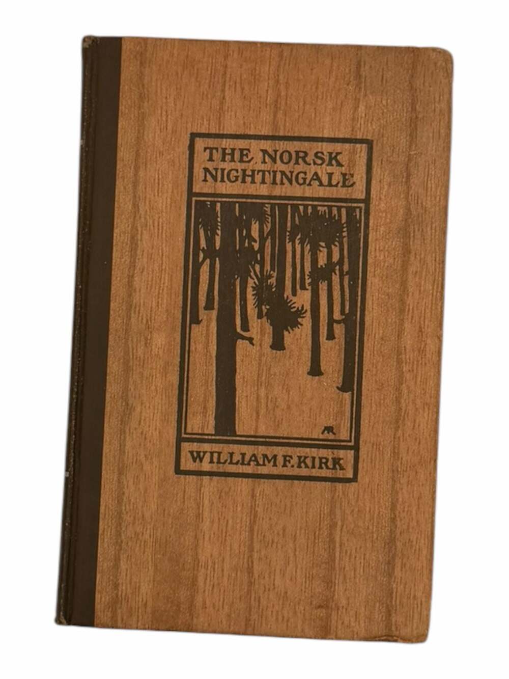 The Norsk Nightingale by William F. Kirk, Vintage Wood-Grain Cover Edition